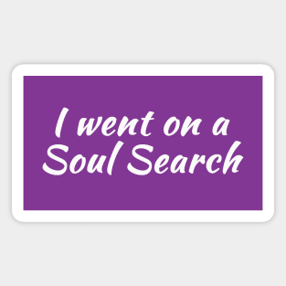 I Went on a Soul Search | Life Purpose | Quotes | Purple Magnet